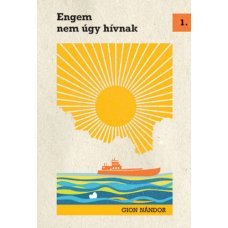 Engem nem úgy hívnak     9.95 + 2.95 Royal Mail